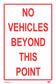 NO VEHICLES BEYOND THIS POINT